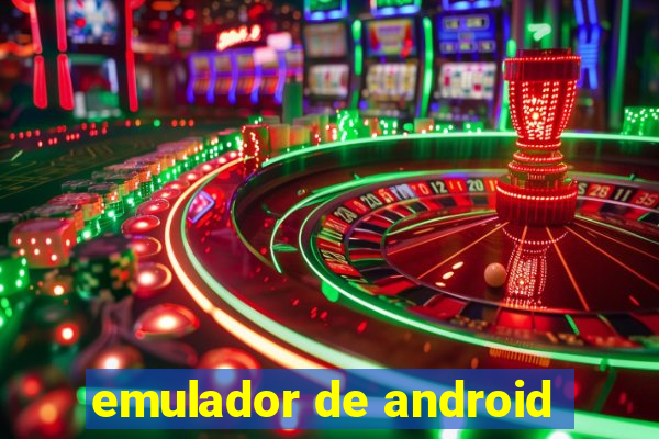 emulador de android